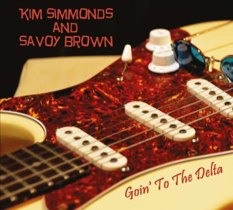 Kim Simmonds &amp; Savoy Brown: Goin' To The Delta, CD