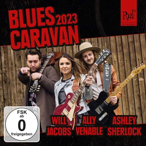 Will Jacobs, Ally Venable &amp; Ashley Sherlock: Blues Caravan 2023, 1 CD und 1 DVD