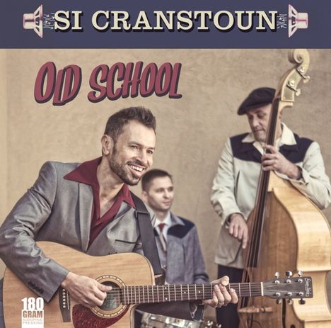 Si Cranstoun: Old School (180g) (Limited-Edition), LP