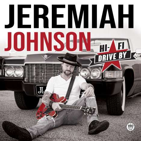Jeremiah Johnson: Hi-Fi Drive By (180g), LP