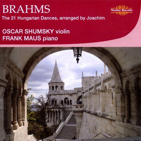 Johannes Brahms (1833-1897): Ungarische Tänze Nr.1-21 für Violine &amp; Klavier, CD