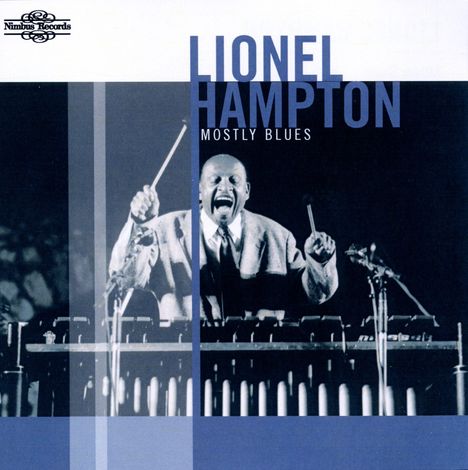 Lionel Hampton (1908-2002): Mostly Blues, CD