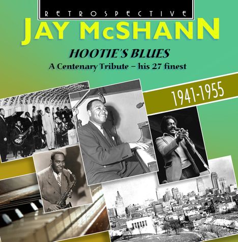 Jay McShann (1916-2006): Hootie's Blues, CD
