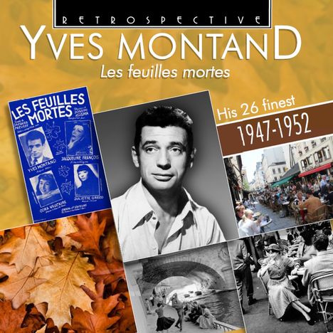 Yves Montand: Les Feuilles Mortes: His 26 Finest, CD