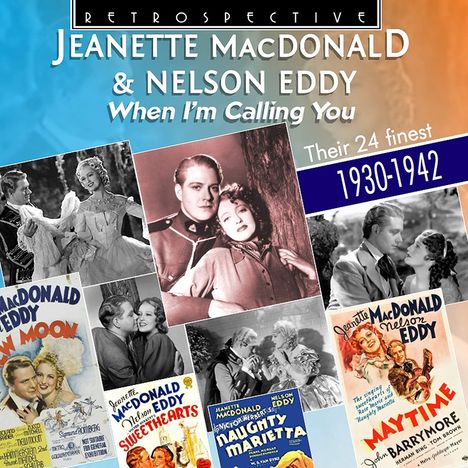 Jeanette MacDonald &amp; Nelson Eddy: When I'm Calling You, CD