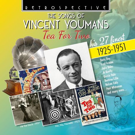 The Songs Of Vincent Youmans: Tea For Two, CD