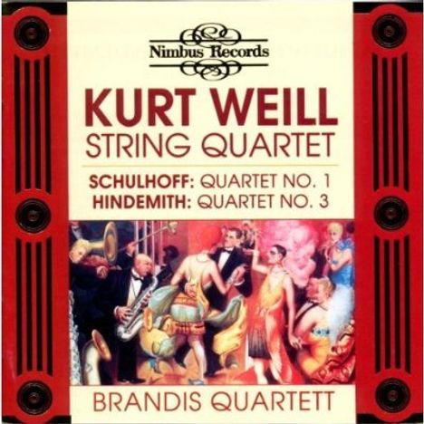 Kurt Weill (1900-1950): Streichquartett op.8 (1923), CD