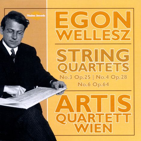 Egon Wellesz (1885-1974): Streichquartette Nr.3,4,6, CD