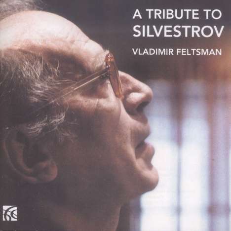 Vladimir Feltsman - A Tribute to Silvestrov, CD