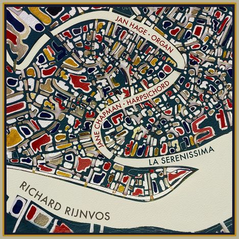 Richard Rijnvos (geb. 1964): Sämtliche Werke für Tasteninstrumente "La Serenissima", 2 CDs