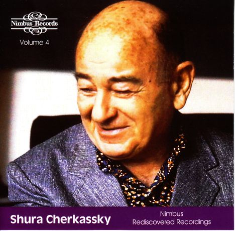 „Nimbus Records Volume 4“, „Shura Cherkassky“, „Nimbus Rediscovered Recordings“. Ein älterer, lächelnder Mann in Nahaufnahme.