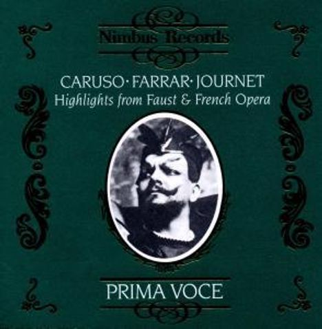 Caruso, Farrar, Journet - Highlights From Faust &amp; French Opera, CD