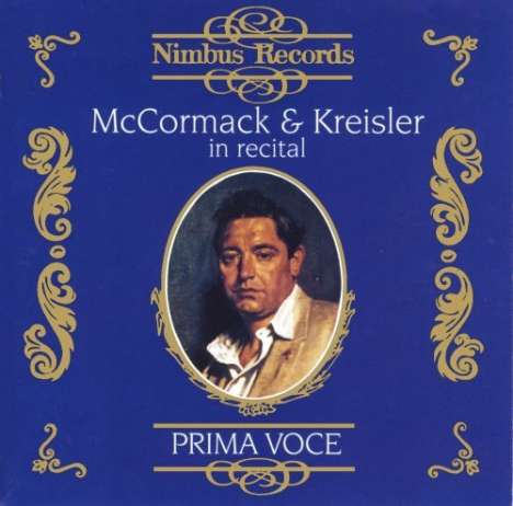 John McCormack &amp; Fritz Kreisler in Recital, CD