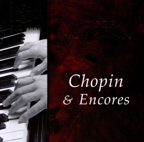 Josef Hofmann - Chopin &amp; Encores, CD