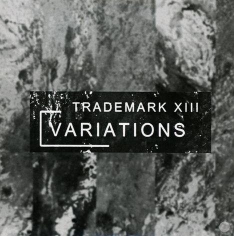 Trademark XIII: Variations, CD