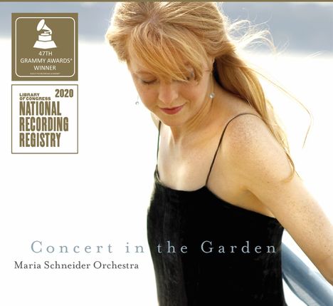 Maria Schneider (geb. 1960): Concert in the Garden, CD