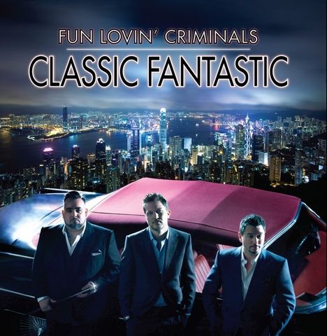 Fun Lovin' Criminals: Classic Fantastic, CD