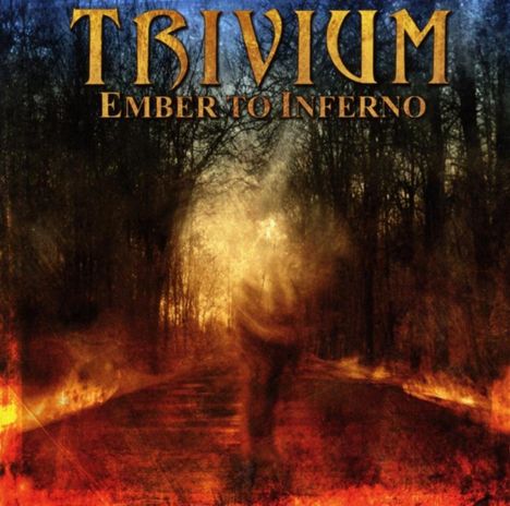 Trivium: Ember To Inferno, CD