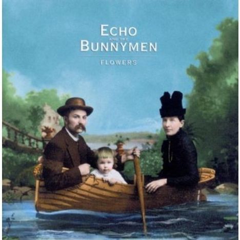 Echo &amp; The Bunnymen: Flowers, CD