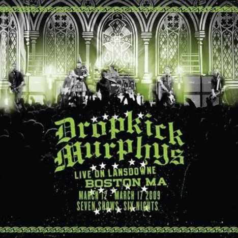 Dropkick Murphys: Live On Lansdowne, Boston, 2 CDs