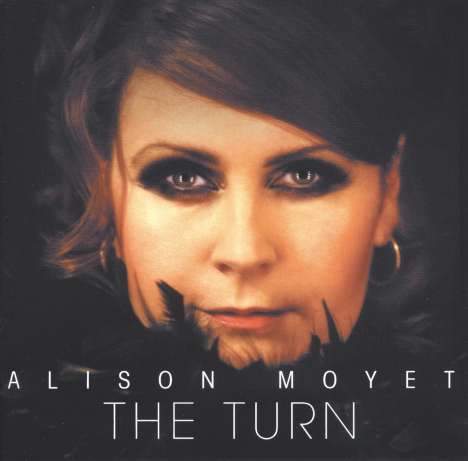 Alison Moyet: The Turn (Deluxe Edition), 2 CDs