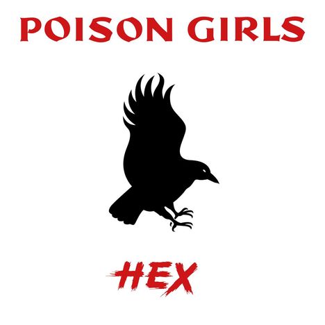 Poison Girls: Hex (Blood Red Vinyl) (45 RPM), LP