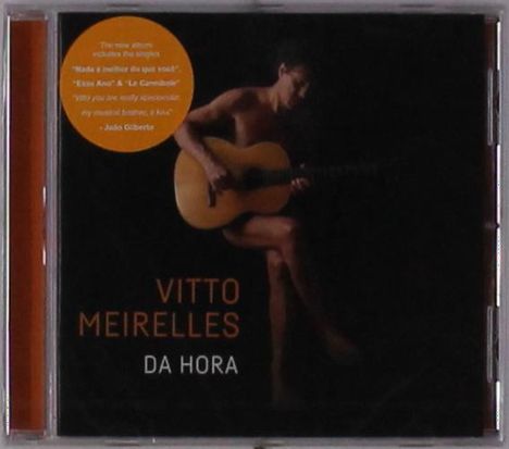 Vitto Meirelles: Da Hora, CD