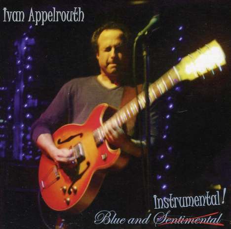 Ivan Appelrouth: Blue &amp; Instrumental, CD