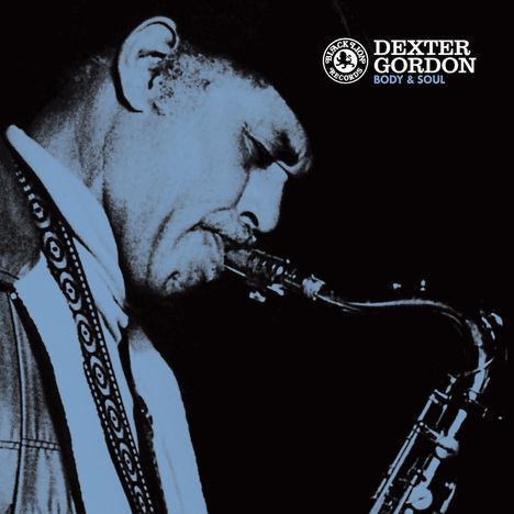 Dexter Gordon (1923-1990): Body & Soul (180g) (Limited-Edition), LP