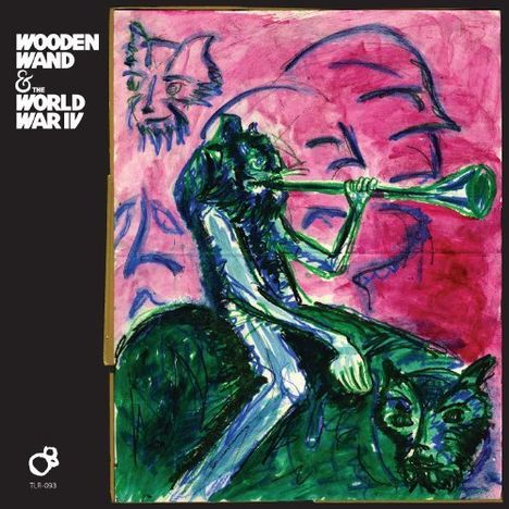 Wooden Wand: Wooden Wand & The World War IV, LP
