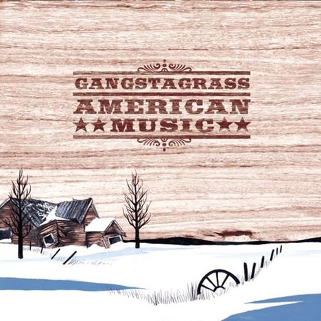 Gangstagrass: American Music, CD