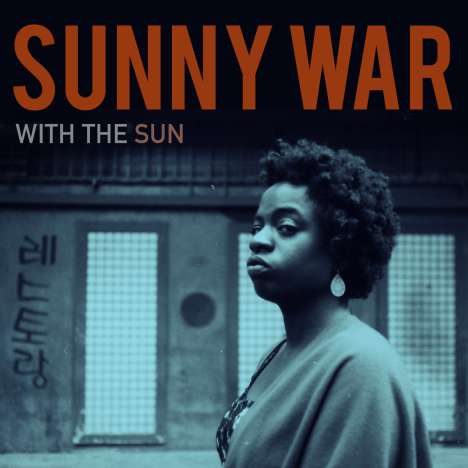 Sunny War: With The Sun, LP