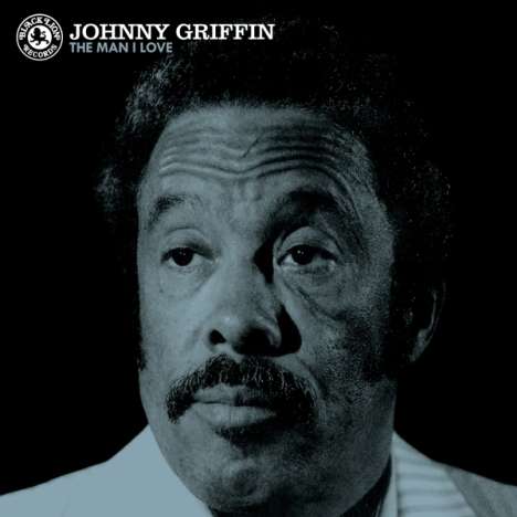Johnny Griffin (1928-2008): The Man I Love, LP