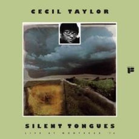 Cecil Taylor (1929-2018): Silent Tongues: Live At Montreux '74 (Limited Edition), LP