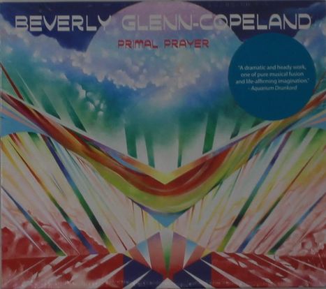 Beverly Glenn-Copeland (geb. 1944): Primal Prayer, CD
