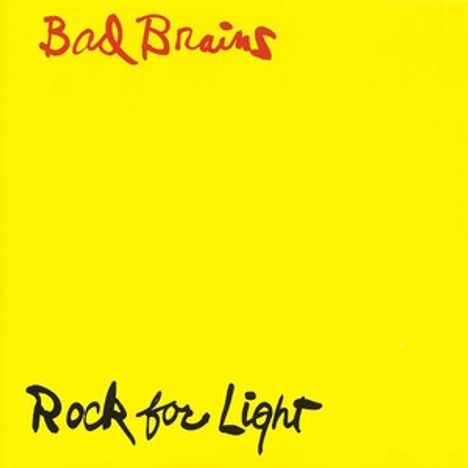 "Bad Brains" in Rot oben, "Rock for Light" in Schwarz unten, gelber Hintergrund.