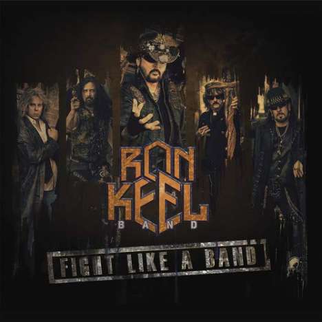Ron Keel: Fight Like A Band, CD