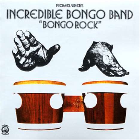 Incredible Bongo Band: Bongo Rock (50th Anniversary Edition), LP