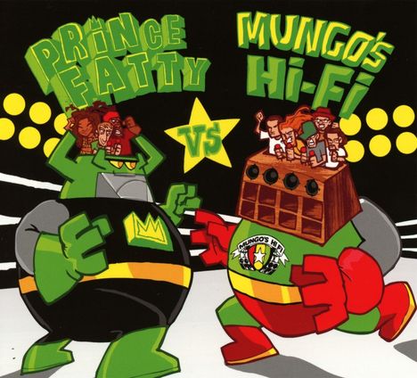 Prince Fatty: Prince Fatty Versus Mungo's Hi Fi, CD