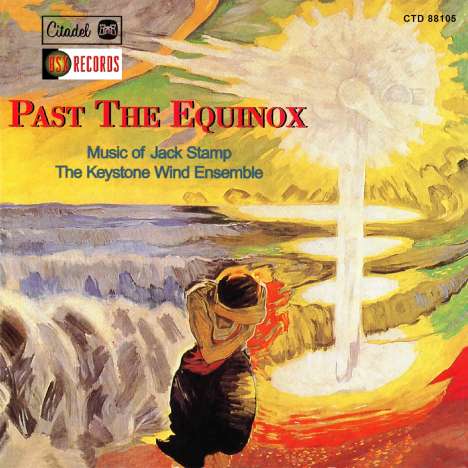 Jack Stamp (geb. 1954): Kammermusik für Bläser "Past The Equinox", CD
