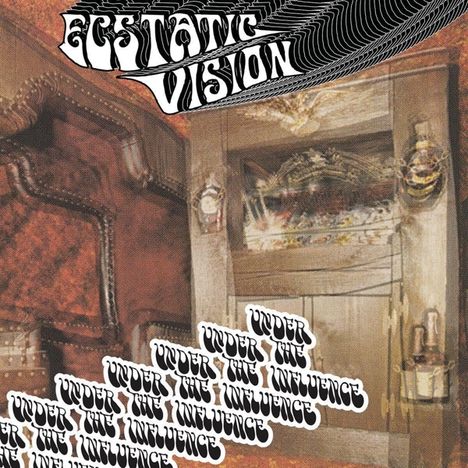 Ecstatic Vision: Under The Influence, LP