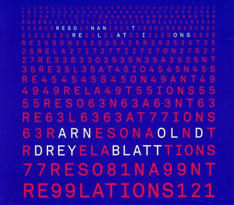 Arnold Dreyblatt (geb. 1953): Resonant Relations, CD