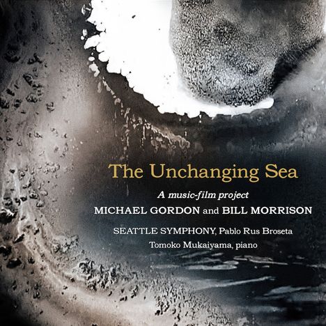 Filmmusik: The Unchanging Sea, 1 CD und 1 DVD