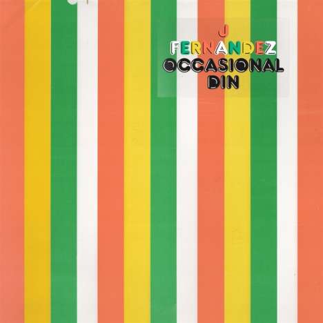 J. Fernandez: Occasional Din (Beer Colored Vinyl), LP