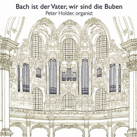 Bach ist der Vater,wir sind die Buben, CD