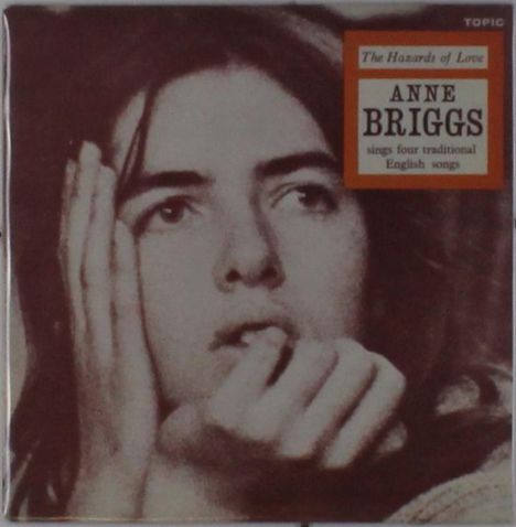 Anne Briggs: The Hazards Of Love, Single 7"