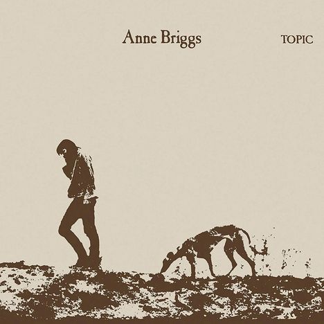 Anne Briggs: Anne Briggs (remastered), 1 LP und 1 Single 7"