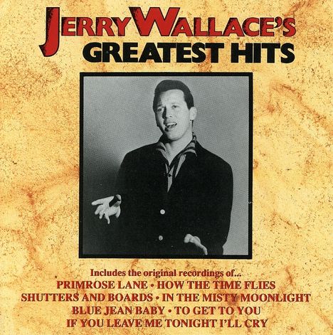 Jerry Wallace: Greatest Hits, CD