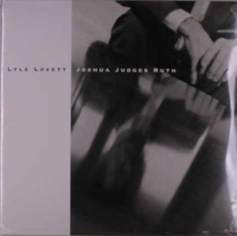 Lyle Lovett: Joshua Judges Ruth, 2 LPs