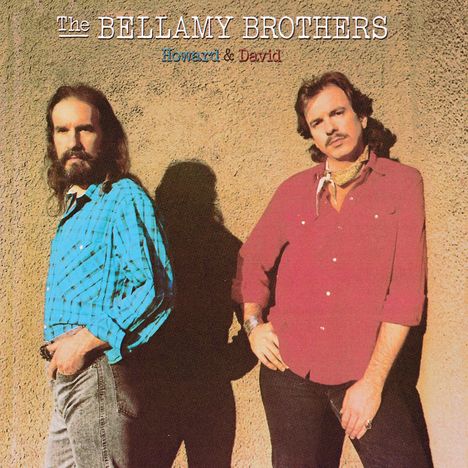The Bellamy Brothers: Howard &amp; David, CD